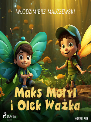 cover image of Maks Motyl i Olek Ważka